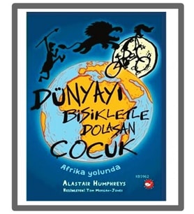 Beyaz Balina - Dünyayı Bisikletle Dolaşan Çocuk