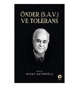 Önder (S.A.V.) ve Toleransa
