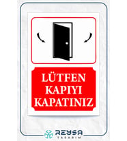 Kapıyı Kapatınız 21x28 Arkası Sticker