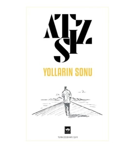 YOLLARIN SONU
