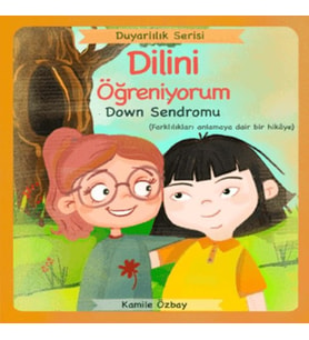 Dilini Öğreniyorum - Down Sendromu