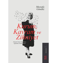 Kurum, Kavram ve Zihniyet