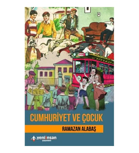 Cumhuriyet ve Çocuk