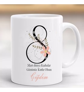 88 Mart Dünya Kadınlar Günü İsimli Hediyelik Kupa Kişiye Özel-