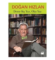Deme Kış Yaz, Oku Yaz