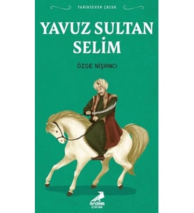 Tarihsever Çocuk Yavuz Sultan Selim