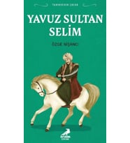 Tarihsever Çocuk Yavuz Sultan Selim