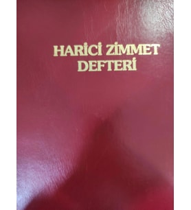 HARİCİ ZİMMET DEFTERİ ( CİLTLİ ) - GÜLPAŞ