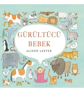 Gürültücü Bebek (Ciltli)