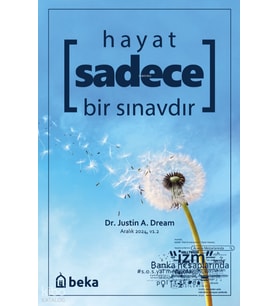 Hayat Sadece Bir Sınavdır Beka Yayınları Justin A. Dream
