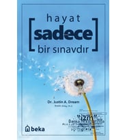 Hayat Sadece Bir Sınavdır Beka Yayınları Justin A. Dream