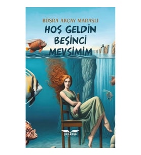 Hoş Geldin Beşinci Mevsimim