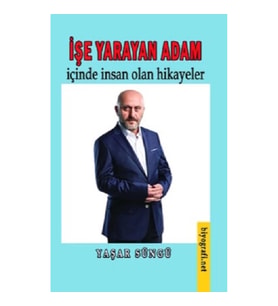 İşe yarayan adam & içinde insan olan hikayeler