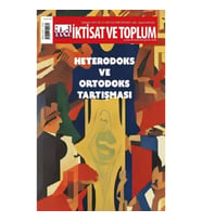 İktisat ve Toplum Dergisi 153. Sayı: Heterodoks ve Ortodoks Tartışması