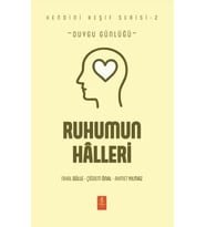 RUHUMUN HÂLLERİ - Duygu Günlüğü
