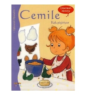 Cemile Kek Pişiriyor