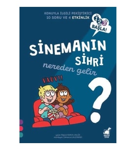 Sinemanın Sihri Nereden Gelir