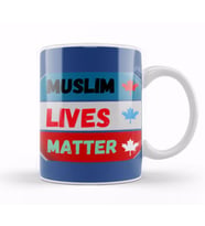 Muslim Lives Matter Canada Stop Racism  Stop Hate Crimes Kupa Bardak Porselen