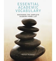 Essential Academic Vocabulary: Mastering The Complete Academic Word List