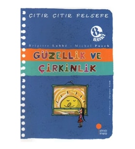 Çıtır Çıtır Felsefe 5 - Güzellik ve Çirkinlik