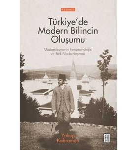 Türkiye’de Modern Bilincin Oluşumu