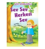 Sev Sev Herkesi Sev