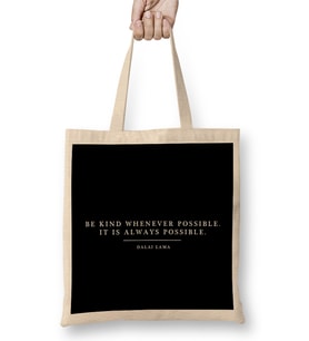 Be Kind Whenever Possible Dalai Lama Quote Bez Çanta Uzun Saplı