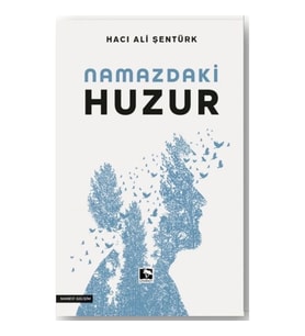 Namazdaki Huzur