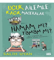 Hamam mı? Tamam mı? - Uçuk Ailemle Kaçık Maceralar