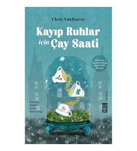 Kayıp Ruhlar İçin Çay Saati