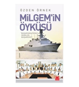 Milgem'in Öyküsü
