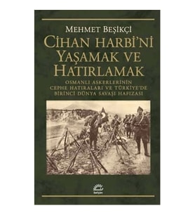 Cihan Harbi'ni Yaşamak ve Hatırlamak