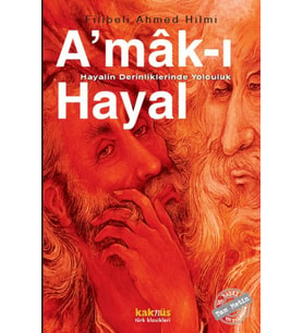Amak-ı Hayal - Hayalin Derinliklerinde Yolculuk
