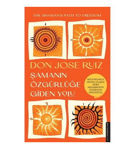 Şamanın Özgürlüğe Giden Yolu