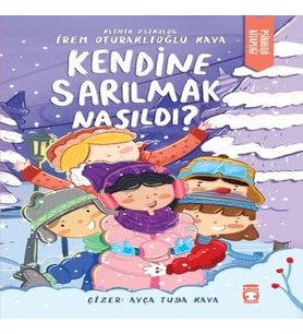 Kendine Sarılmak Nasıldı?
