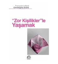 Zor Kişilikler'le Yaşamak