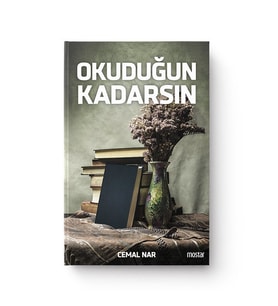 OKUDUĞUN KADARSIN