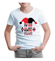 Harley Quinn - I'm Just Asking Beyaz Çocuk Tshirt