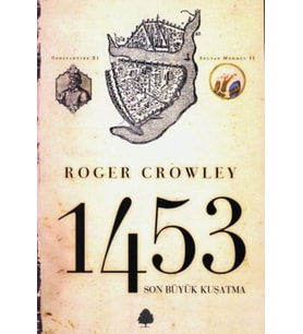 Son Büyük Kuşatma 1453