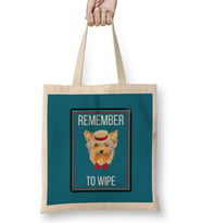 REMEMBER TO WIPE DOG Lover Gift Bez Çanta Uzun Saplı