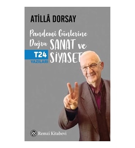 Pandemi Günlerine Doğru Sanat ve Siyaset