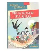 Sınıfta Kalanlar Okul Açtılar