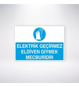 Elektrik Geçirmez Eldiven Giymek Mecburidir