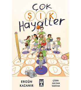 Çok Şık Hayaller