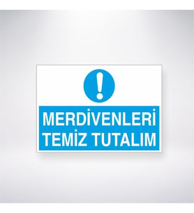 Merdivenleri Temiz Tutalım 21x28 Arkası Yapışkanlı Levha