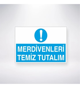 Merdivenleri Temiz Tutalım 21x28 Arkası Yapışkanlı Levha