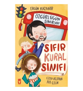 Sıfır Kural Sınıfı - Özgürlüğün Sınırları