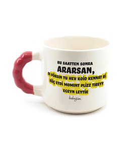 Bu Saatten Sonra Ararsan Baskılı Kırmızı Kulplu Boncuk Kupa
