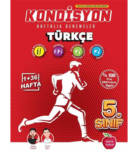 NEWTON 5.SINIF KONDİSYON TÜRKÇE HAFTALIK KAZANIM DENEMESİ
