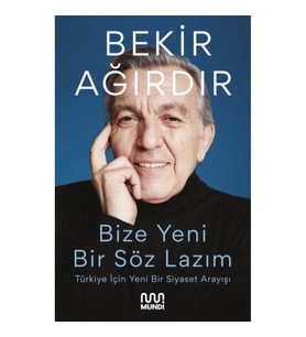 Bize Yeni Bir Söz Lazım